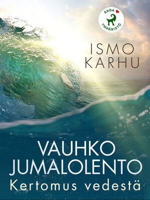 cover image of Vauhko jumalolento – Kertomus vedestä